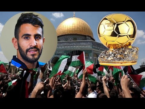 شاهد الشعب الفلسطيني يتمنى تتويج رياض محرز بالكرة الذهبية